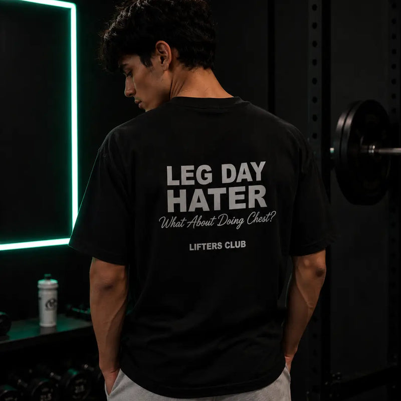 Leg Day Hater Regular Fit Gym T-Shirt for Men | Cotton Graphic Tee