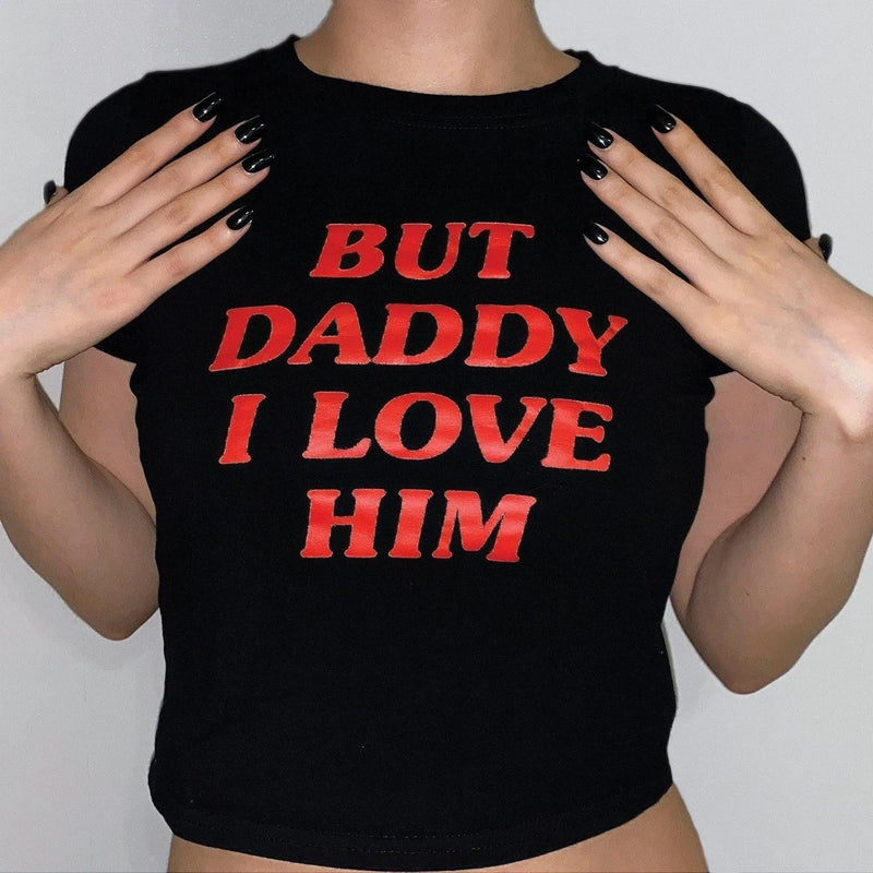 But Daddy I Love Him – Baby Tee for the Heartbreak Era | physical by Acid House™ (formerly Zyra Drip)