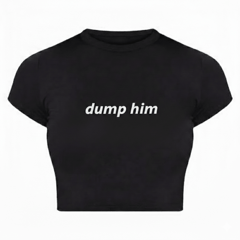Dump Him Black Baby Tee for Women – Cropped Graphic T-Shirt | physical by Acid House™ (formerly Zyra Drip)