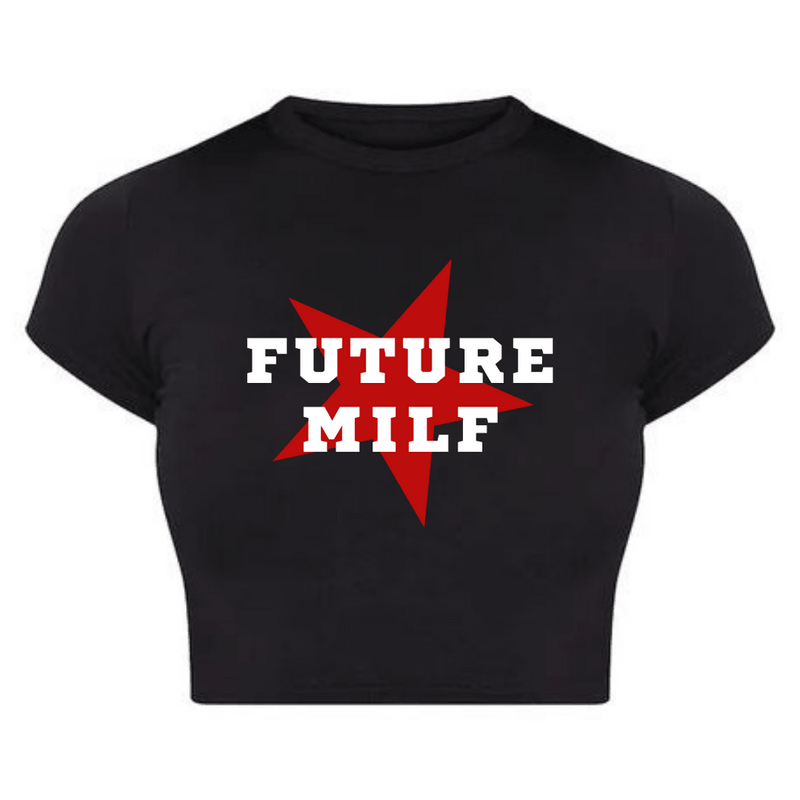 Future MILF Printed Black Baby Tee for Women | physical by Acid House™ (formerly Zyra Drip)