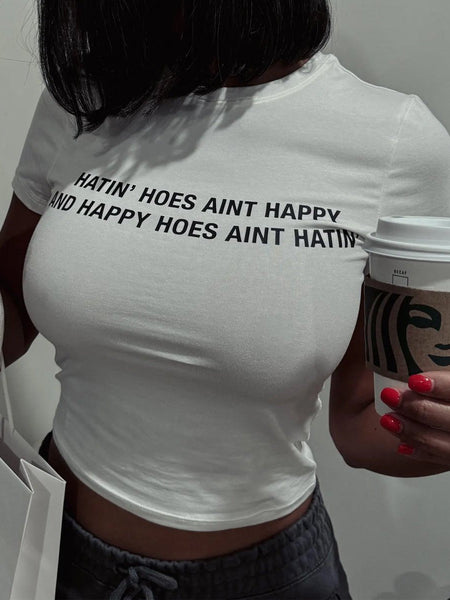 Hatin’ Hoes Ain’t Happy Women’s Baby Tee – Slim Fit Graphic Crop Top | physical by Acid House™ (formerly Zyra Drip)