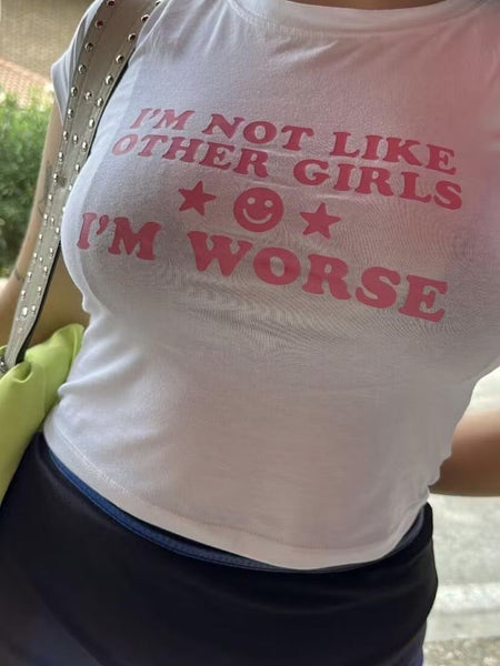 I’m Not Like Other Girls, I’m Worse Graphic Baby Tee | physical by Acid House™ (formerly Zyra Drip)