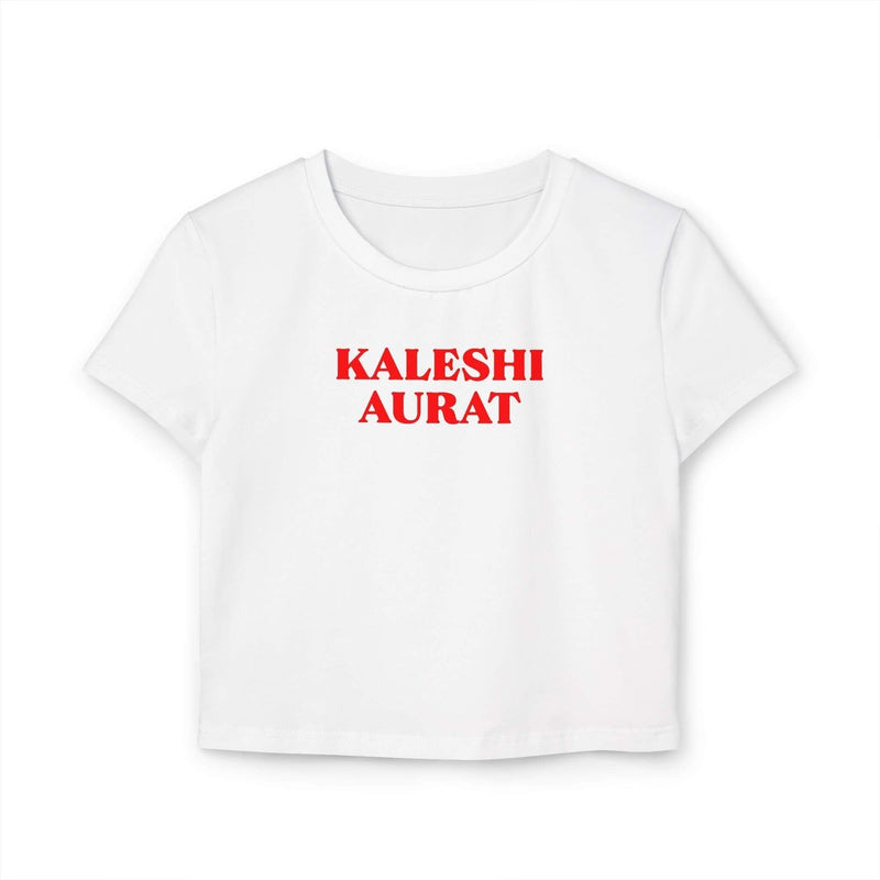 Kaleshi Aurat - Women's Baby Tee | Crop Top | physical by Acid House™ (formerly Zyra Drip)