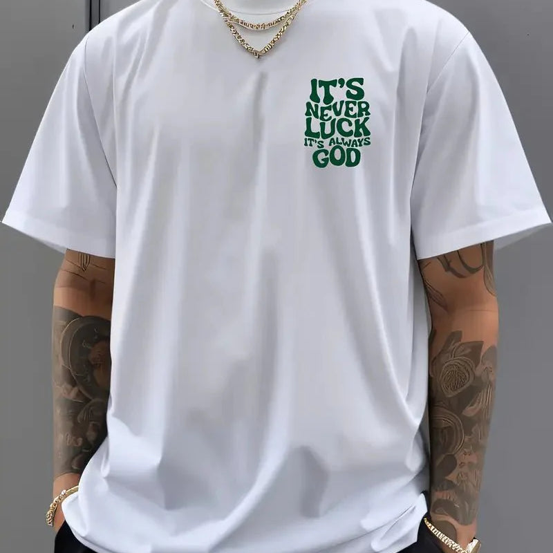Men’s Oversized Faith Graphic T-Shirt – White Inspirational Tee “It’s Never Luck, Always God” | physical by Acid House™ (formerly Zyra Drip)