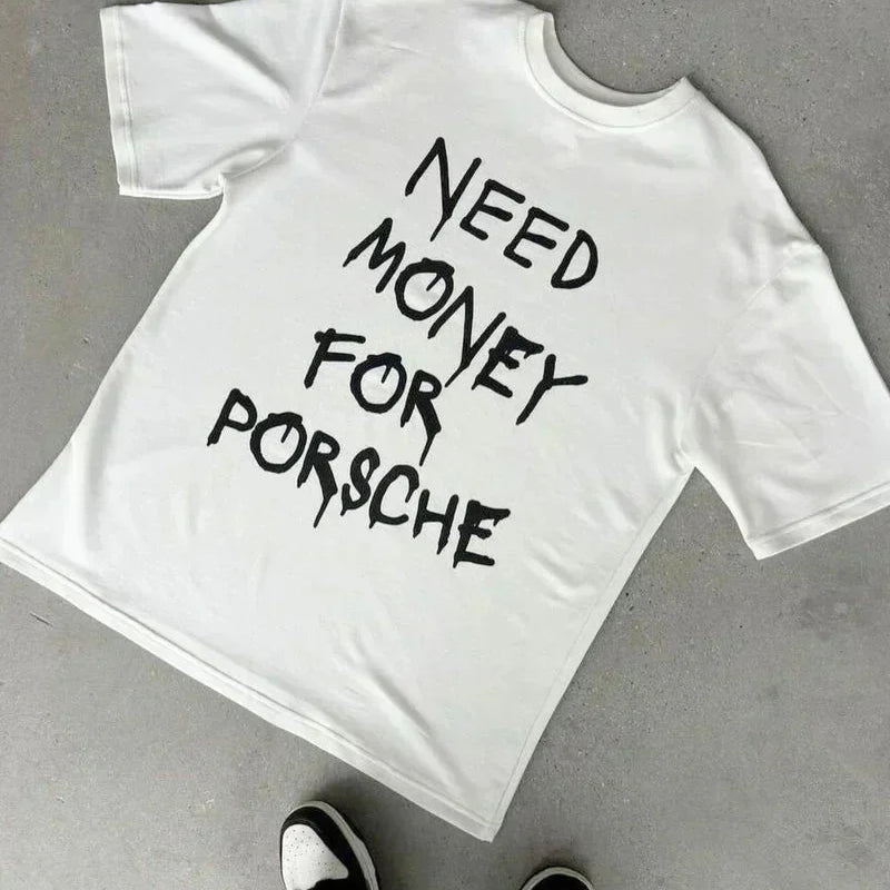 Need Money For Porsche Oversized T-Shirt for Women | White Funny Graphic Tee | physical by Acid House™ (formerly Zyra Drip)