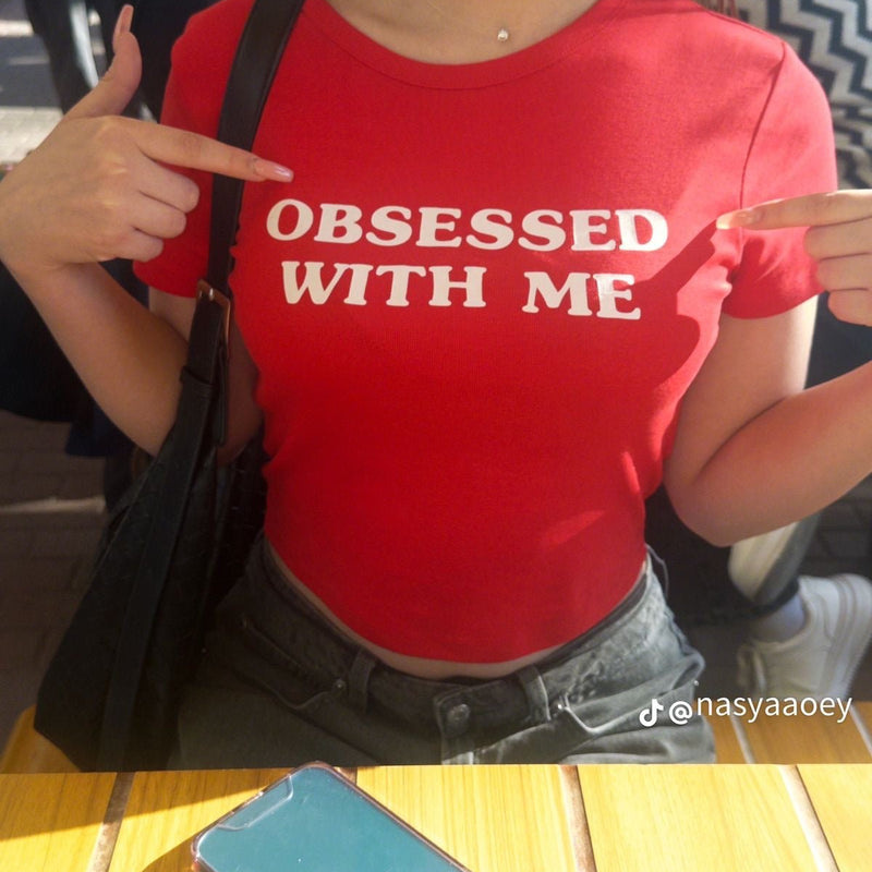 Obsessed With Me Red Baby Tee for Women | physical by Acid House™ (formerly Zyra Drip)