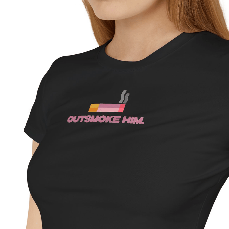 Outsmoke Him Graphic Baby Tee for Women – Black Fitted Crop Top | physical by Acid House™ (formerly Zyra Drip)