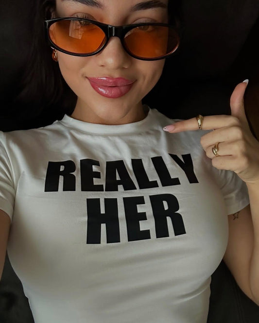 Really Her White Baby Tee for Women | Slim Fit Crop T-Shirt with Bold Text Print | physical by Acid House™ (formerly Zyra Drip)
