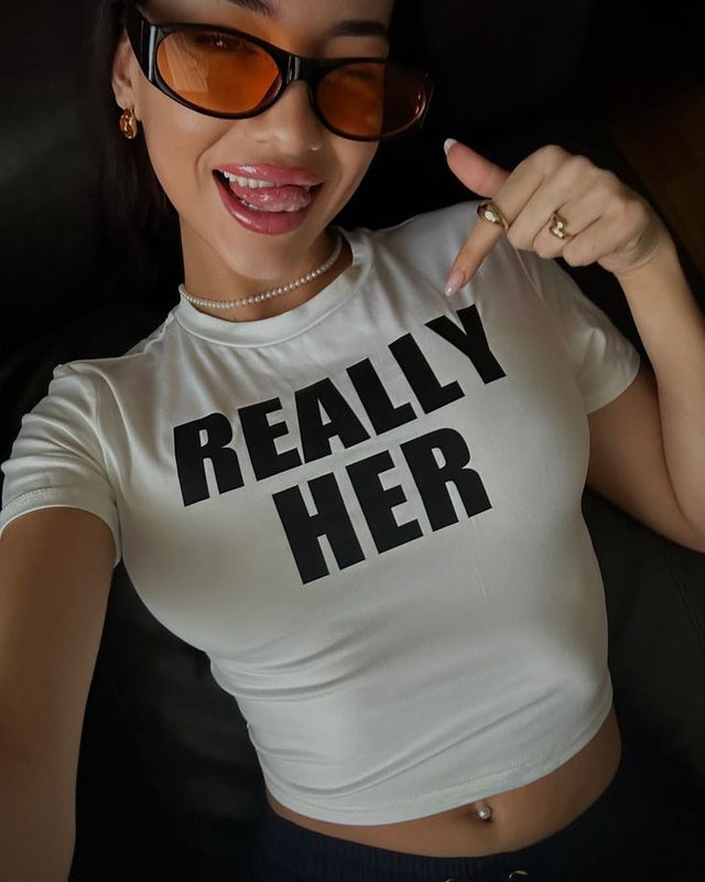 Really Her White Baby Tee for Women | Slim Fit Crop T-Shirt with Bold Text Print | physical by Acid House™ (formerly Zyra Drip)