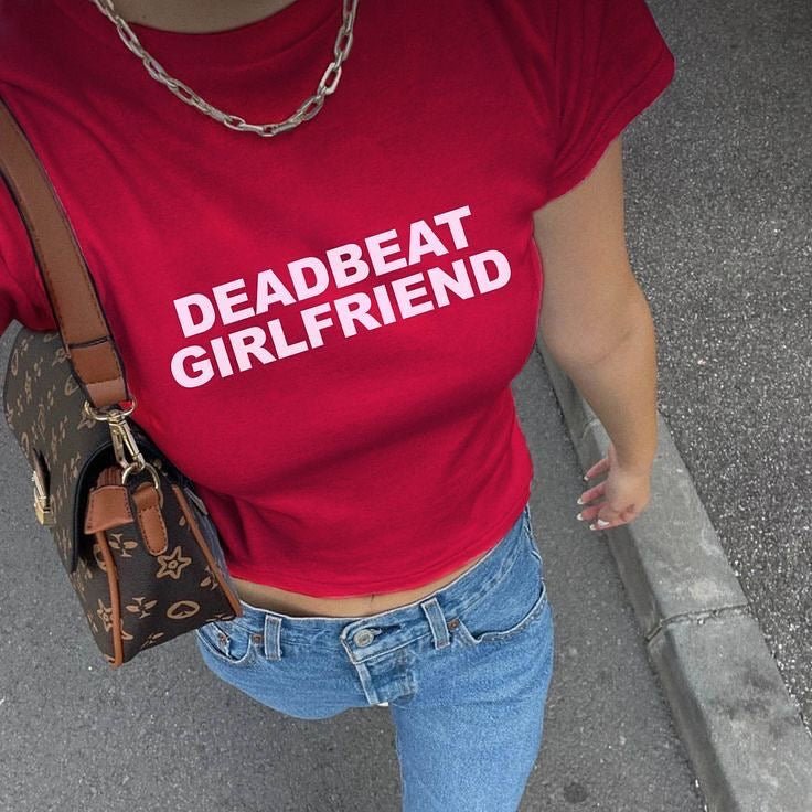 Red Deadbeat Girlfriend Baby Tee – Bold Graphic Crop Top for Women | physical by Acid House™ (formerly Zyra Drip)