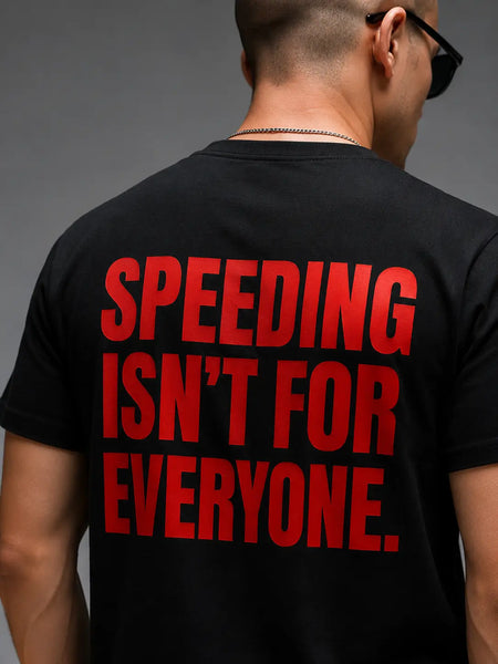 Speeding Isn't For Everyone Racing Regular Fit T-Shirt