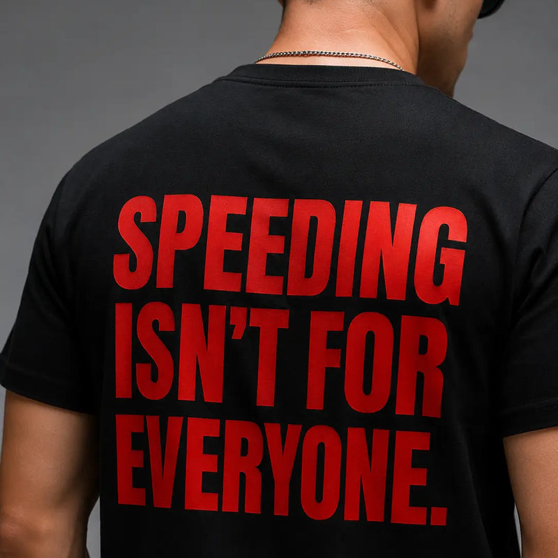 Speeding Isn't For Everyone Racing Regular Fit T-Shirt