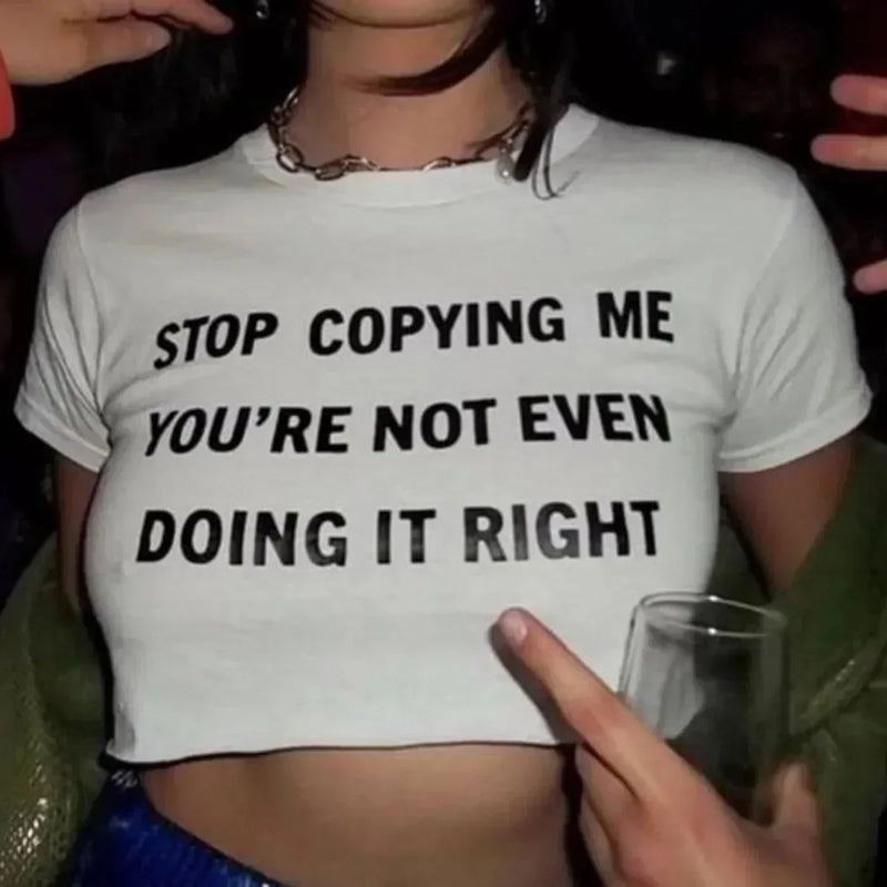 Stop Copying Me Baby Tee – For the Girls Who Get Imitated, Not Replaced | physical by Acid House™ (formerly Zyra Drip)