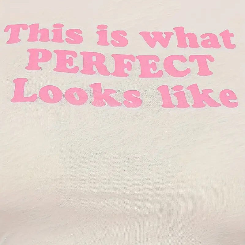 This Is What Perfect Looks Like Baby Tee | Crop Top | physical by Acid House™ (formerly Zyra Drip)