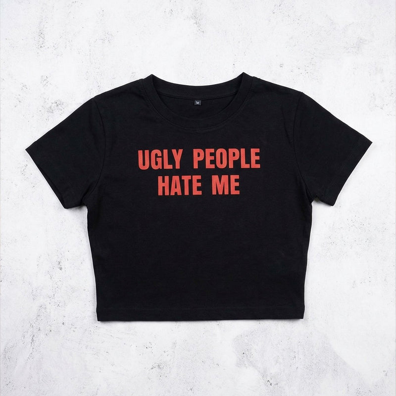 Ugly People Hate Me Baby Tee – White Crop Top | physical by Acid House™ (formerly Zyra Drip)