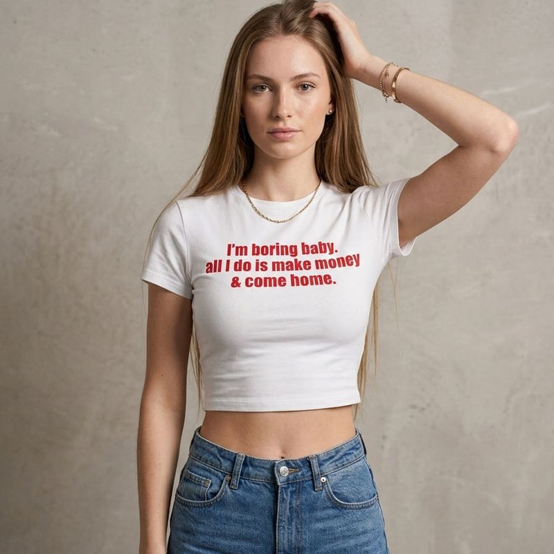 White “I’m Boring Baby” Graphic Baby Tee for Women – Fitted Cotton Crop T-Shirt | physical by Acid House™ (formerly Zyra Drip)