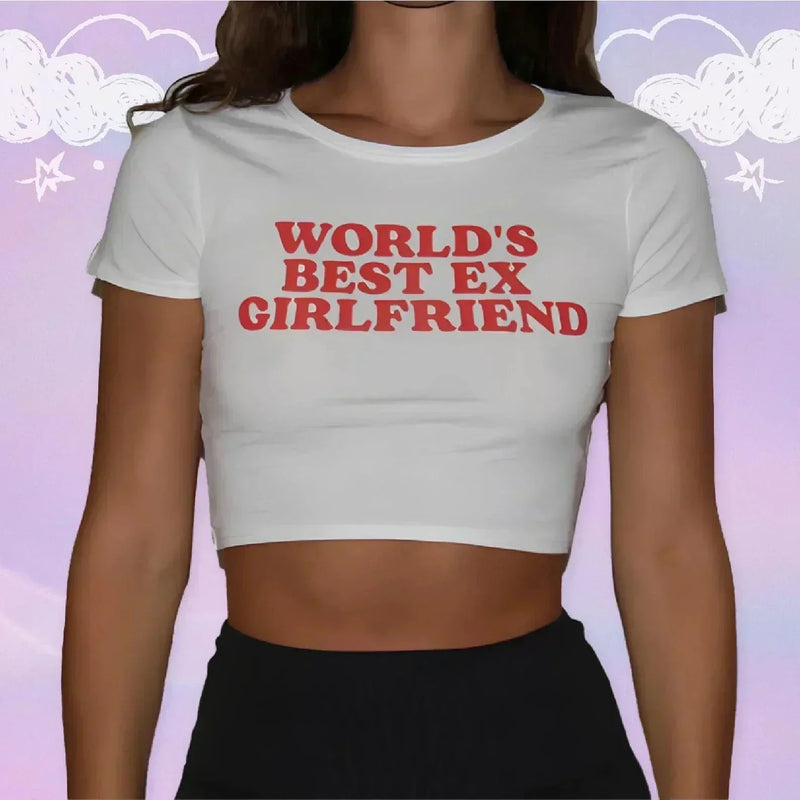 World’s Best Ex - Girlfriend Baby Tee – Gen Z’s Go - To Breakup Fit | physical by Acid House™ (formerly Zyra Drip)
